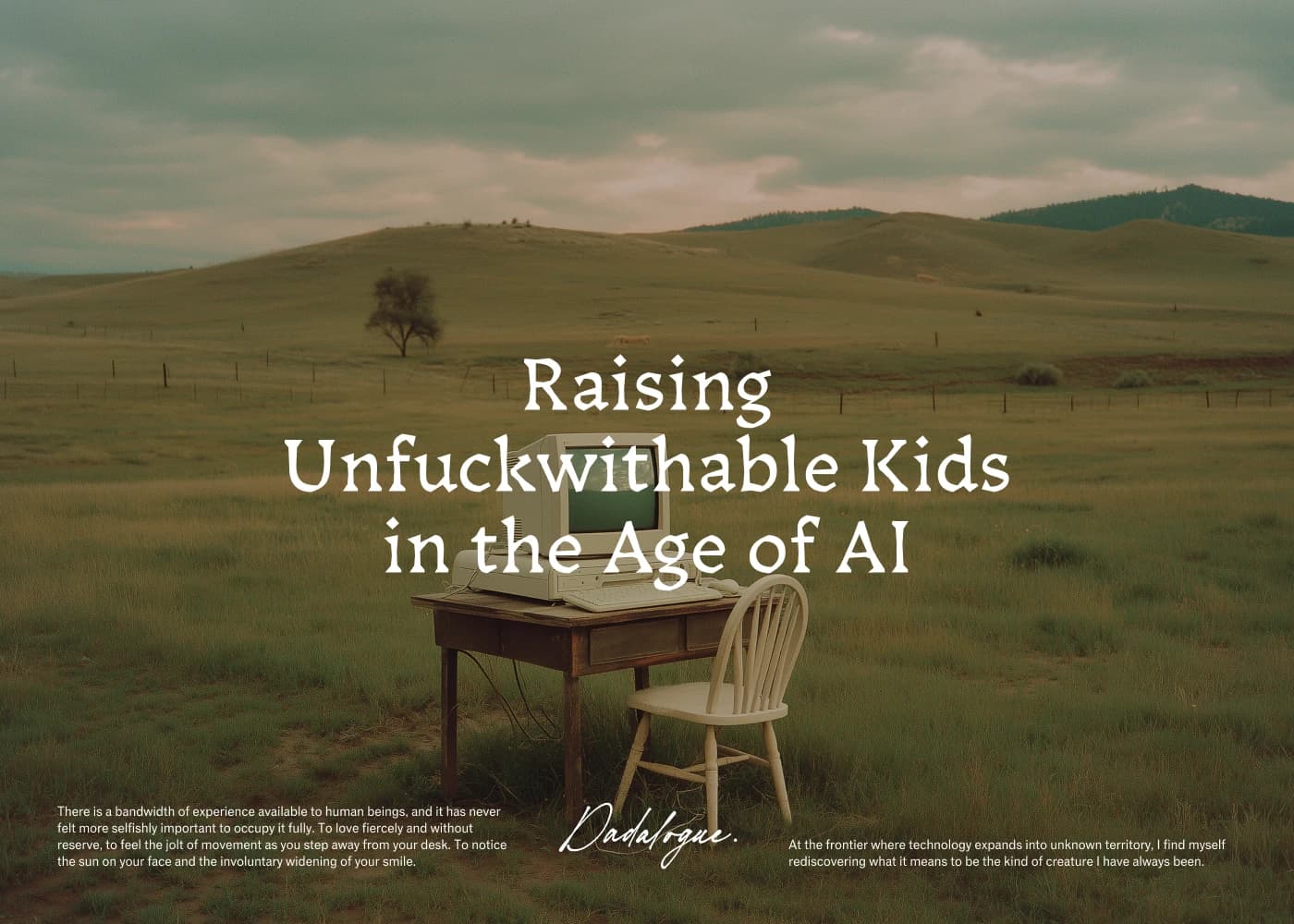 Raising Unfuckwithable Kids in the Age of AI